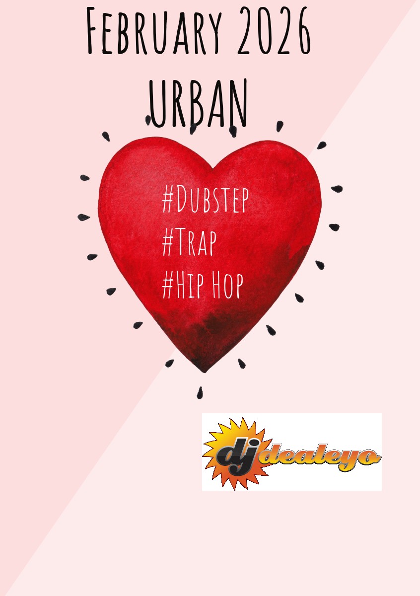 February 2026 Urban #Dubstep #Trap #Hip Hop